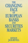 The Changing Face of European Banks and Securities Market - Book