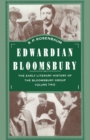 Edwardian Bloomsbury : The Early Literary History of the Bloomsbury Group Volume 2 - eBook