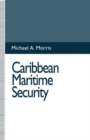 Caribbean Maritime Security - Book