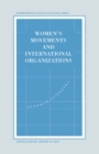 Women's Movements and International Organizations - eBook