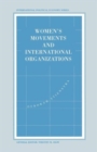 Women’s Movements and International Organizations - Book