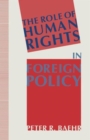 The Role of Human Rights in Foreign Policy - Book