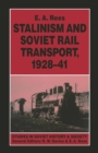 Stalinism and Soviet Rail Transport, 1928-41 - eBook