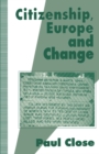 Citizenship, Europe and Change - eBook