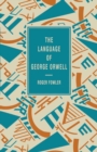 The Language of George Orwell - eBook