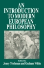 An Introduction to Modern European Philosophy - Jenny Teichman