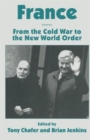 France : From the Cold War to the New World Order - Book