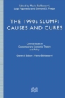 The 1990s Slump : Causes and Cures - Book