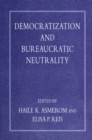 Democratization and Bureaucratic Neutrality - eBook
