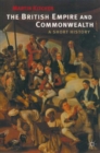 The British Empire and Commonwealth : A Short History - Kitchen Martin Kitchen