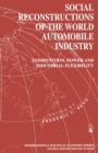 Social Reconstructions of the World Automobile Industry : Competition, Power and Industrial Flexibility - eBook