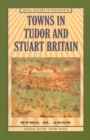 Towns in Tudor and Stuart Britain - eBook
