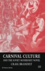 Carnival Culture and the Soviet Modernist Novel - Book