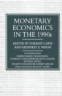 Monetary Economics in the 1990s : The Henry Thornton Lectures, Numbers 9-17 - Book