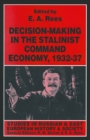 Decision-making in the Stalinist Command Economy, 1932-37 - eBook