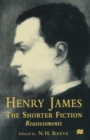 Henry James The Shorter Fiction : Reassessments - Book