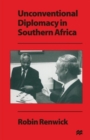 Unconventional Diplomacy in Southern Africa - Book