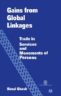 Gains from Global Linkages : Trade in Services and Movements of Persons - Book