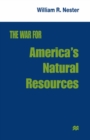 The War for America's Natural Resources - eBook
