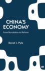 China's Economy : From Revolution to Reform - Book