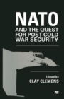 NATO and the Quest for Post-Cold War Security - Book