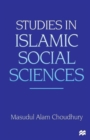 Studies in Islamic Social Sciences - Book