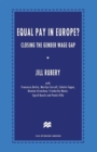 Equal Pay in Europe? : Closing the Gender Wage Gap - Book