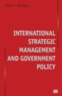 International Strategic Management and Government Policy - Book