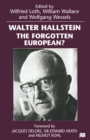 Walter Hallstein: The Forgotten European? - eBook