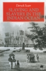 Slaving and Slavery in the Indian Ocean - eBook