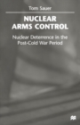 Nuclear Arms Control : Nuclear Deterrence in the Post-Cold War Period - eBook