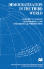 Democratization in the Third World : Concrete Cases in Comparative and Theoretical Perspective - eBook