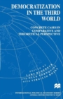 Democratization in the Third World : Concrete Cases in Comparative and Theoretical Perspective - Book