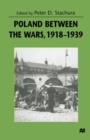 Poland between the Wars, 1918-1939 - eBook