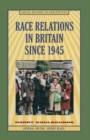 Race Relations in Britain Since 1945 - eBook