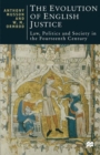 The Evolution of English Justice : Law, Politics and Society in the Fourteenth Century - eBook