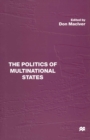 The Politics of Multinational States - eBook