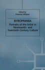 Byromania : Portraits of the Artist in Nineteenth- and Twentieth-Century Culture - Frances Wilson