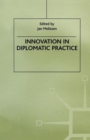 Innovation in Diplomatic Practice - Book