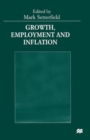 Growth, Employment and Inflation : Essays in Honour of John Cornwall - Book