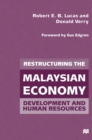 Restructuring the Malaysian Economy : Development and Human Resources - eBook