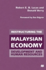 Restructuring the Malaysian Economy : Development and Human Resources - Book