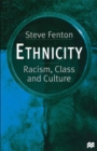 Ethnicity : Racism, Class and Culture - eBook