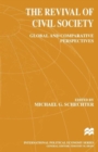 The Revival of Civil Society : Global and Comparative Perspectives - Book