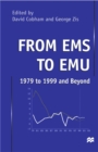From EMS to EMU: 1979 to 1999 and Beyond - eBook
