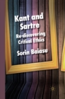 Kant and Sartre : Re-discovering Critical Ethics - Book