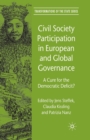 Civil Society Participation in European and Global Governance : A Cure for the Democratic Deficit? - Book