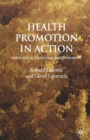 Health Promotion in Action : From Local to Global Empowerment - Book