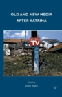 Old and New Media after Katrina - Book