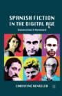 Spanish Fiction in the Digital Age : Generation X Remixed - Book